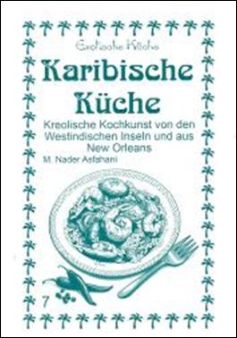 Kochbuch, Karibik, Karibische Kche
