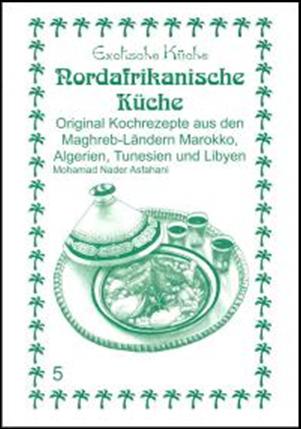 Kochbuch, Afrika, Nordafrikanische Kche
