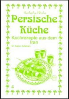 Kochbuch, Asien, Persische Kche
